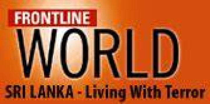 FRONTLINE/WORLD . Sri Lanka - Living With Terror . The Story